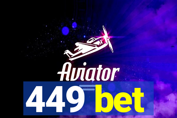 449 bet